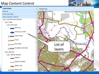 Map Content Control




                      List of
                      layers
 