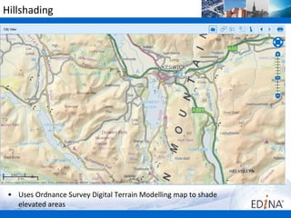 Hillshading




 • Uses Ordnance Survey Digital Terrain Modelling map to shade
   elevated areas
 