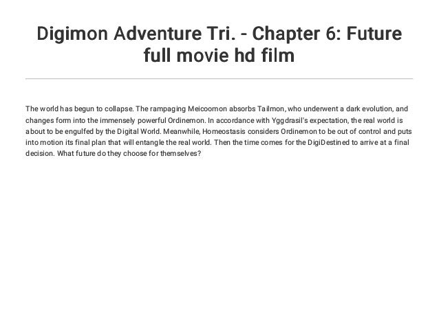 Digimon Adventure Tri Chapter 6 Future Full Movie Hd Film