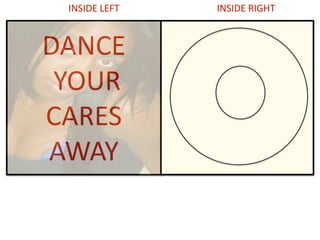 INSIDE RIGHTINSIDE LEFTDANCE YOUR CARES AWAY HCGJCKKLJL MM