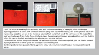 This is the album artwork depicts a red library book with a minimalist drawing of a weeping minotaur of Greek
mythology dr...