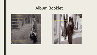 Album Booklet
 