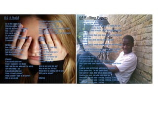 04Afraid05Rolling PapersIts your anniversy is'nt it And your man aint acting right So you packin' your Domiar luggage up callin' my cell phone, try and catch a flight You know one thing straight, I'll be there girl whenever you call me When you at home thats your man, soon as you land you say thats all me But shit aint all g with him no more, you aint entertained Since I meet you a couple months ago you aint been the same Not sayin I'm the richest man alive but I'm in the game As long as you keep it 100 Imma spend this changeWhenever you need me Whenever want me, You know you can call me, I'll be there shortly Don't care what your friends say, cause they dont know me I can be your best friend, and you be my homie I aint gonna flex, I'm not gonna front You know if I ball, then we all gonna stunt Send her my way, she aint gotta hold up Whenever you call baby I roll up, I roll up, I roll up Whenever you call baby I roll up, I roll up, I roll up Whenever you call baby I roll up Now there's no place like homeTo make me feel aloneI see you everywhere I amAnd I remember how you ran out to hideYou kept me close behindFollowing your every move so I remember[Bridge][Chorus]I look for youBut I can't see your faceThen I hear youThe only thing you say isDon't look for meCause you will never sayYou won't hear meYou won't hear meWhy do we keep this up?Why do we live like us?When there is nothing left to saveWill you be afraid?[Chorus]Lie in this empty bedWith this aching headYou left me here this morningNow I can't remember whyI let you in againTo get under my skinAnd every time you disappearI remember[Bridge]How I look for youBut I can't see your faceAnd then I hear youThe only thing you say... [Chorus]I am afraid right nowI don't wanna let you downAnd I am the one who can't be savedThe only thing I sayI am afraid right nowWhat if I can't get out?What if I don't want to be saved?This is me afraid