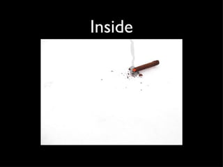 Inside 