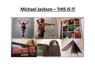 Michael Jackson – THIS IS IT 
 