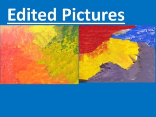 Edited Pictures
 