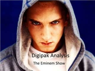 Digipak Analysis The Eminem Show 