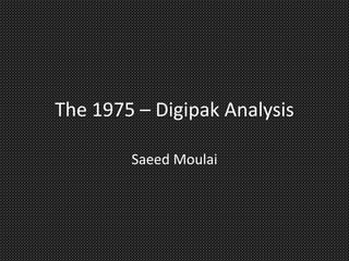 The 1975 – Digipak Analysis
Saeed Moulai
 