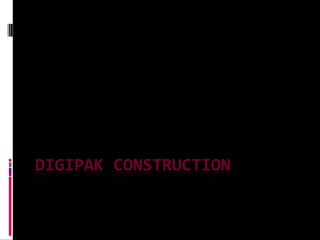 Digipak Construction 