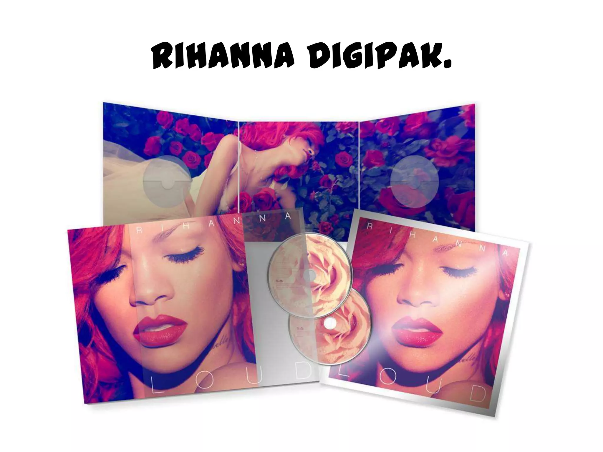 Rihanna Digipak.
 