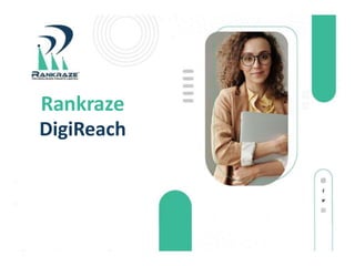 Rankraze
DigiReach
 