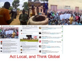Act Local, and Think Global
 