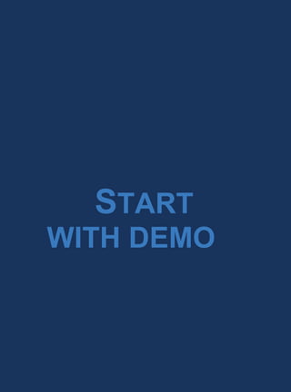 START
WITH DEMO
 