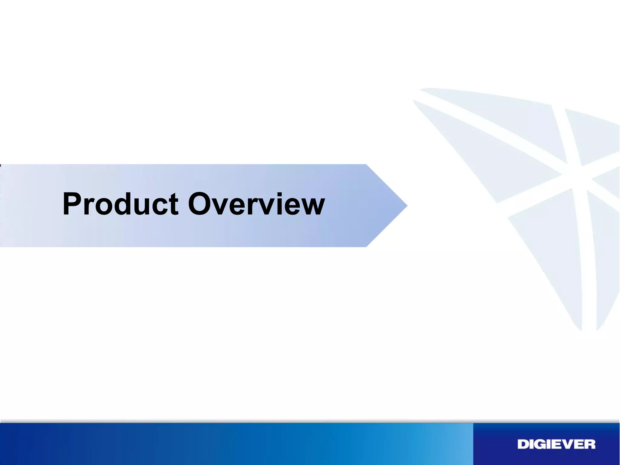 Product Overview
 