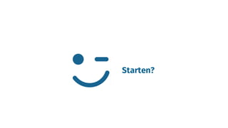 Starten?
 
