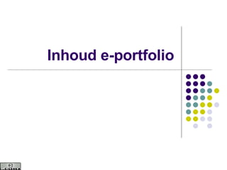 Inhoud e-portfolio 