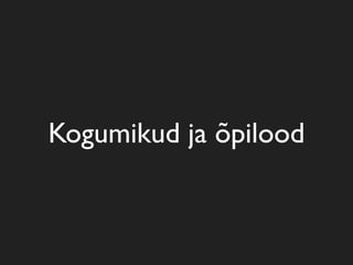 Kogumikud ja õpilood
 