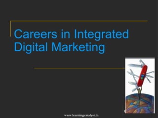 Careers in Integrated Digital Marketing   