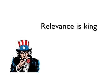 Relevance is king 