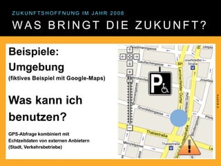 W A S B R I N G T D I E Z U K U N F T ?
Z U K U N F T S H O F F N U N G I M J A H R 2 0 0 8
 
