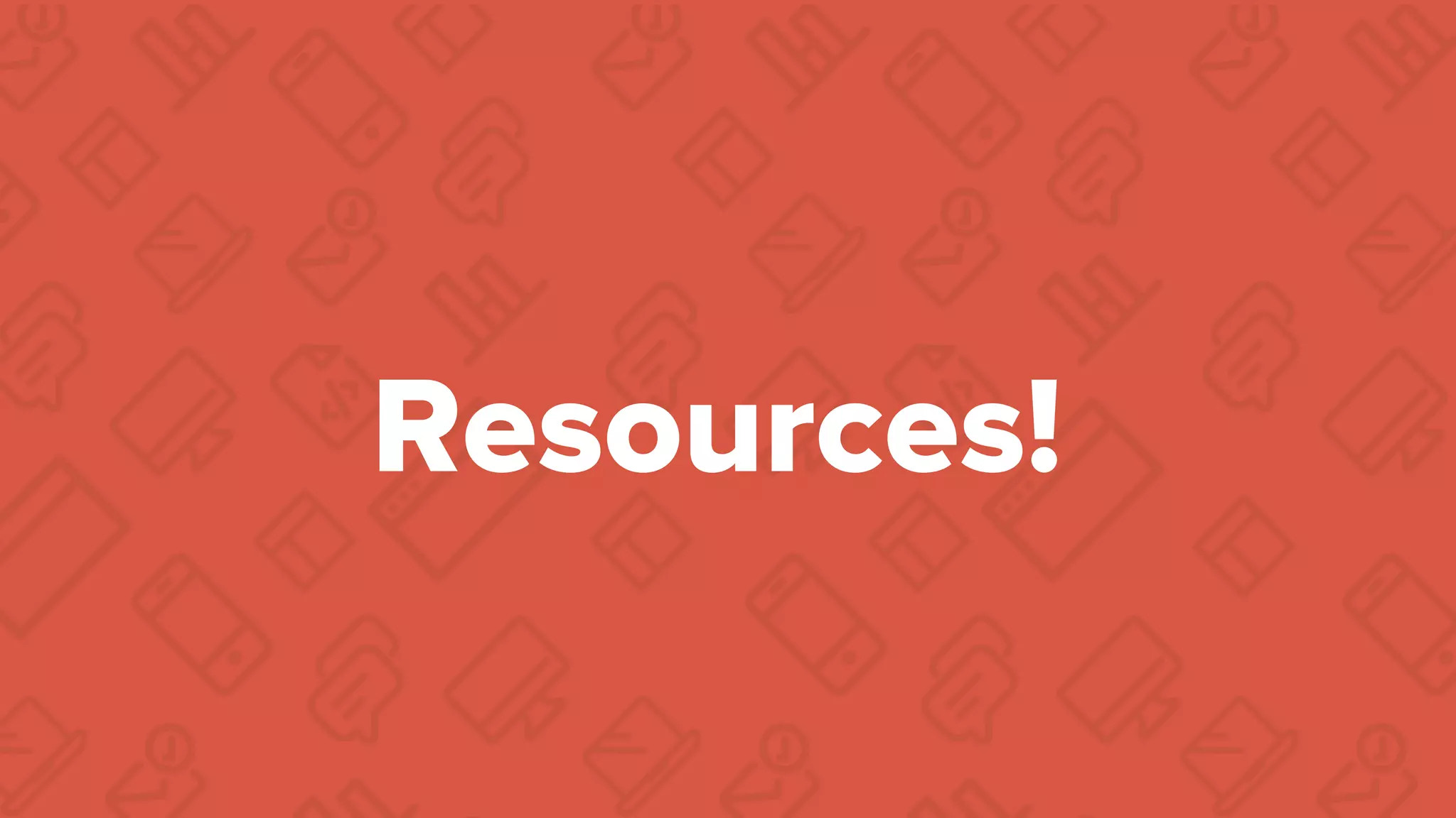 litmus ®
Resources!
 