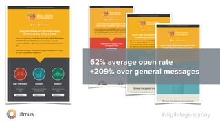 #digitalagencyday
Who: Nationwide coﬀee chain
What: Increased email engagement 3%
•  Analyzed user, time of day, geolocati...