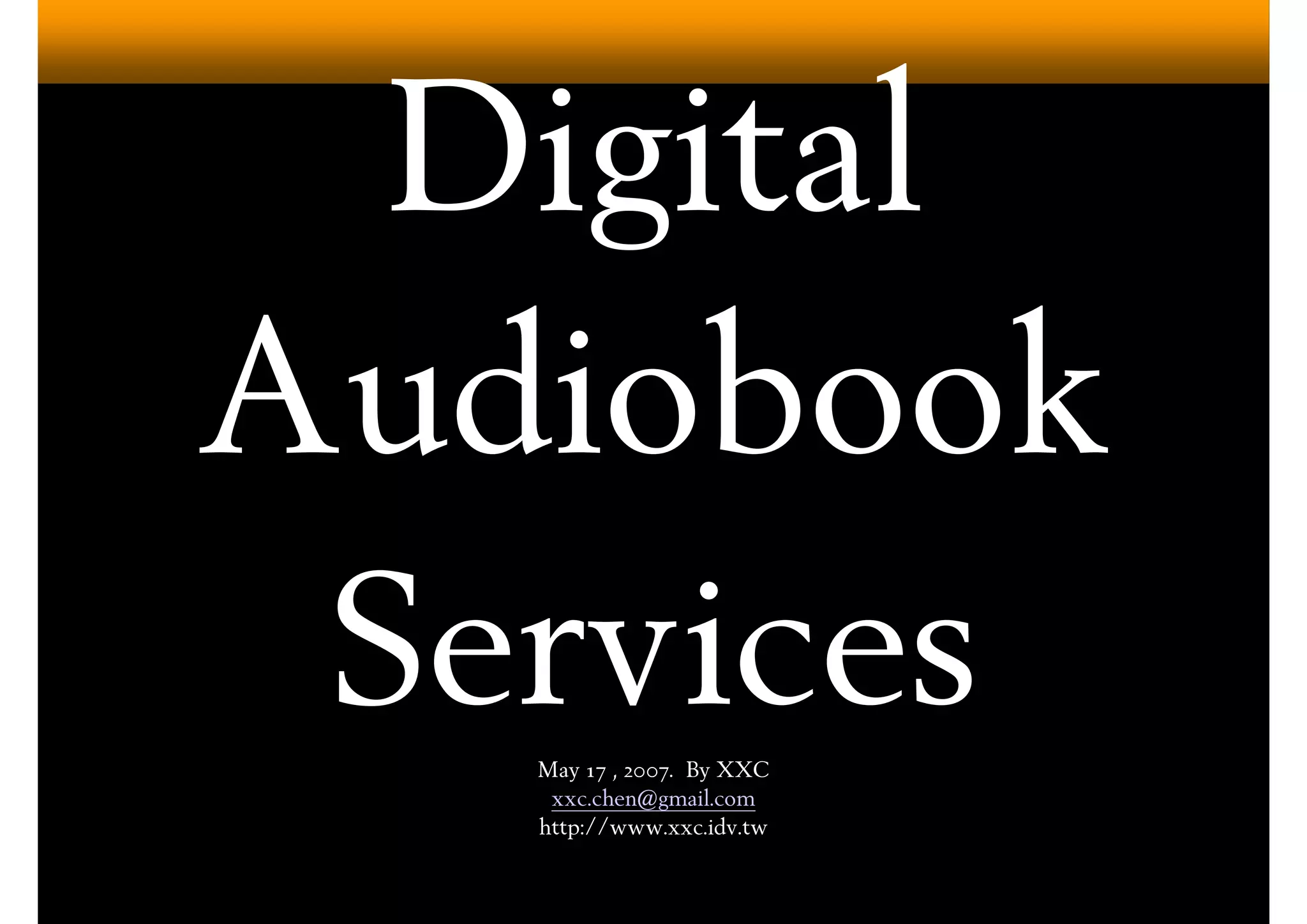 Digital Audiobook Services (Overdrive)