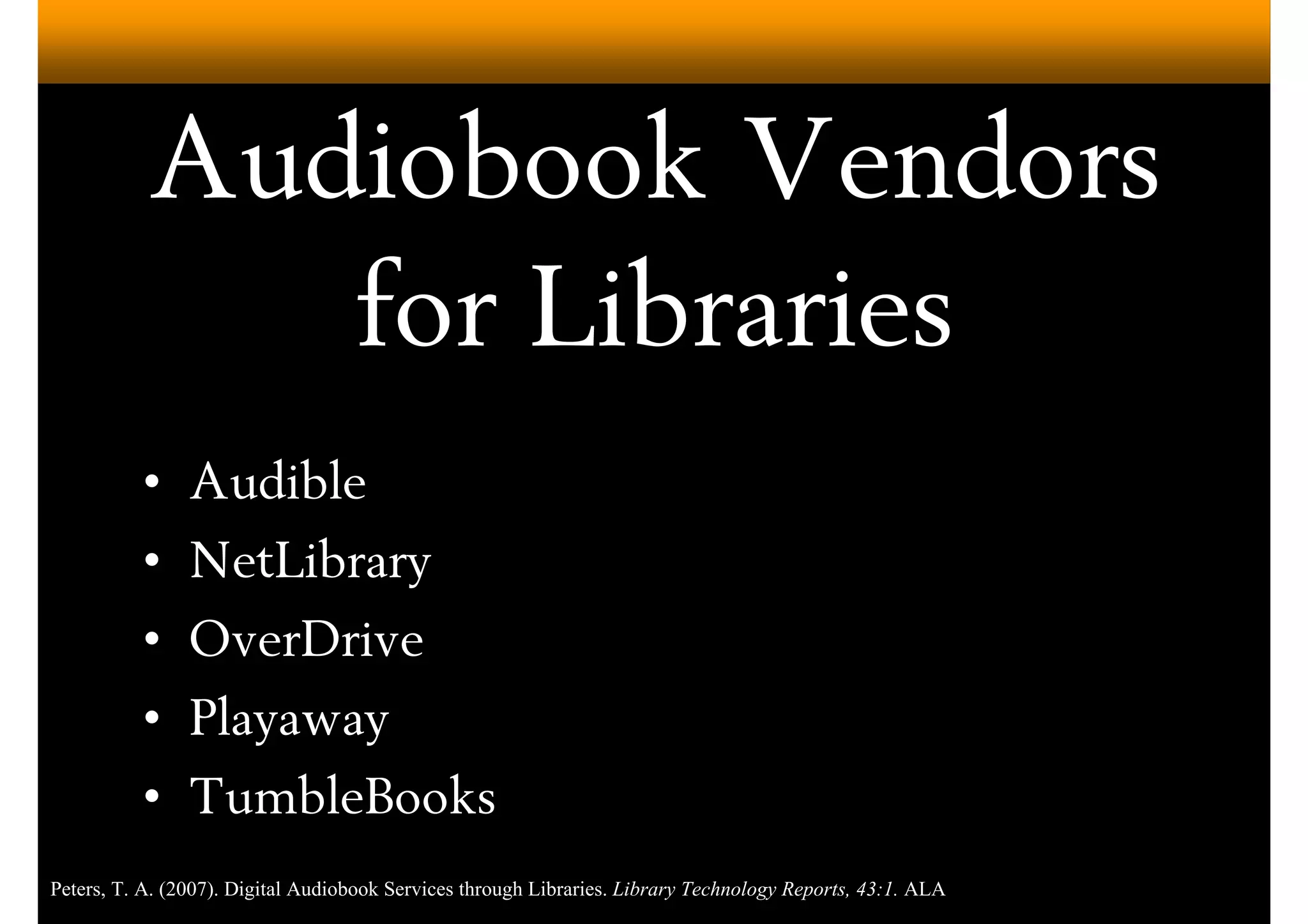 Digital Audiobook Services (Overdrive)
