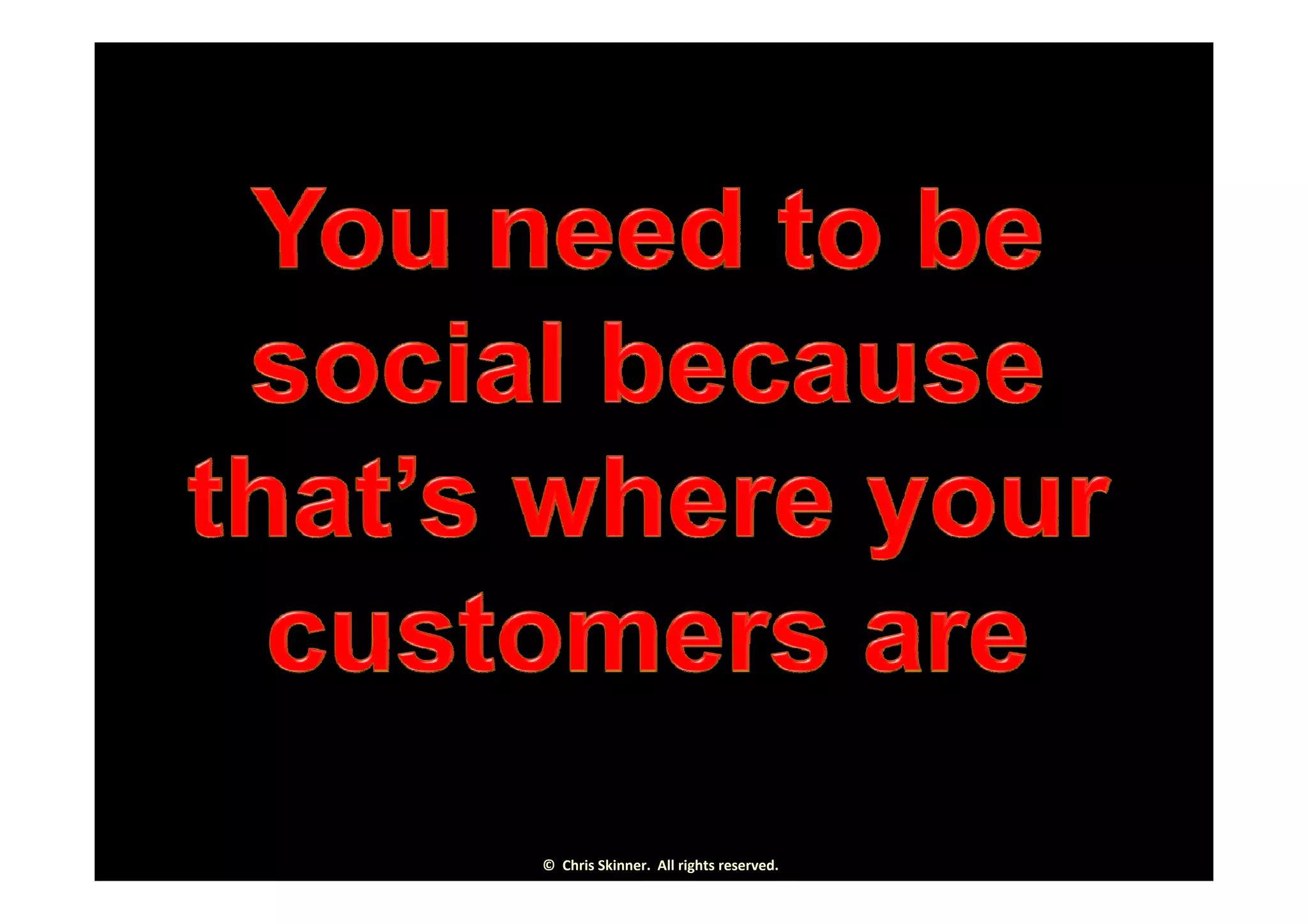 ©  Chris Skinner.  All rights reserved.
 