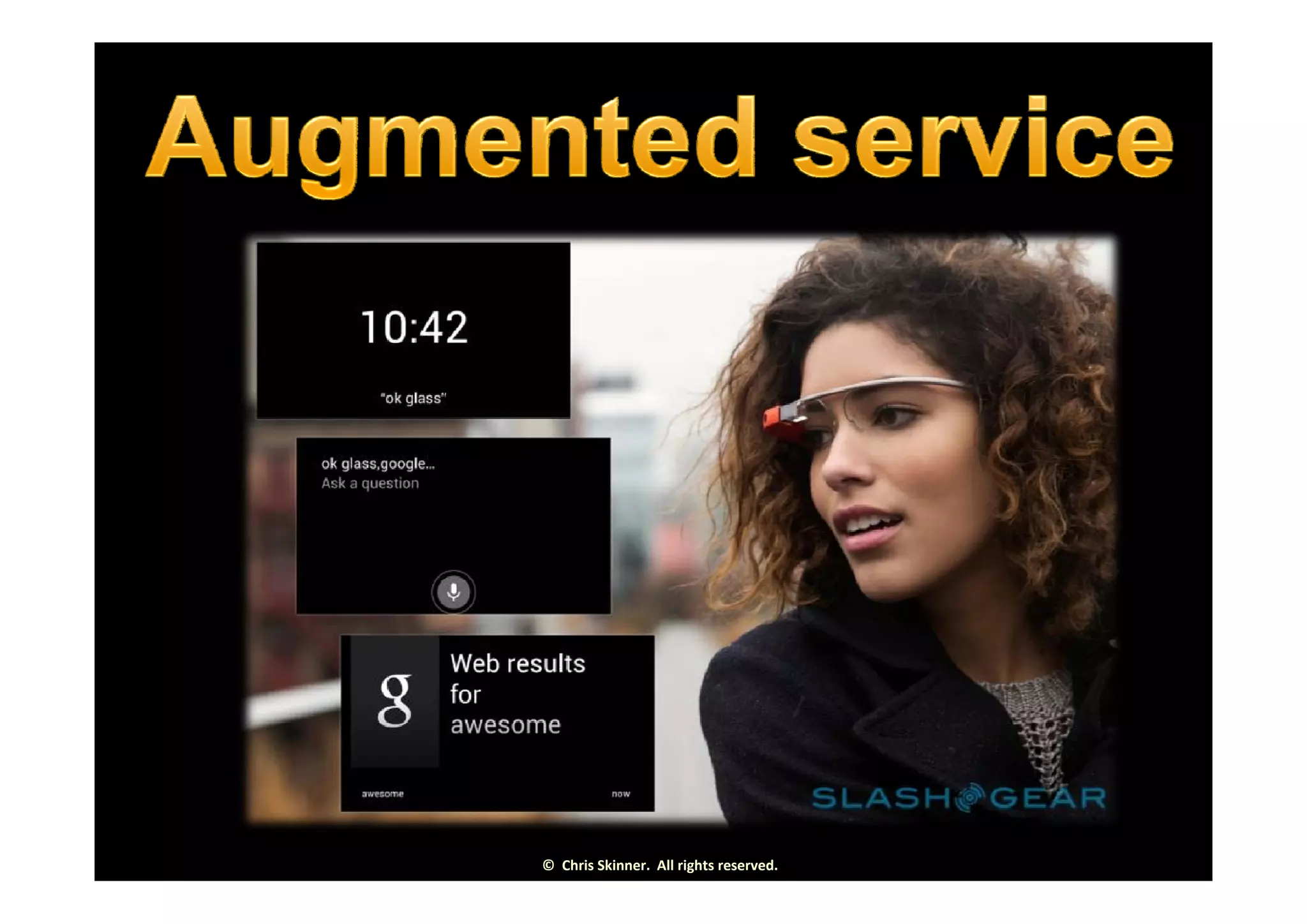 ©  Chris Skinner.  All rights reserved.
 