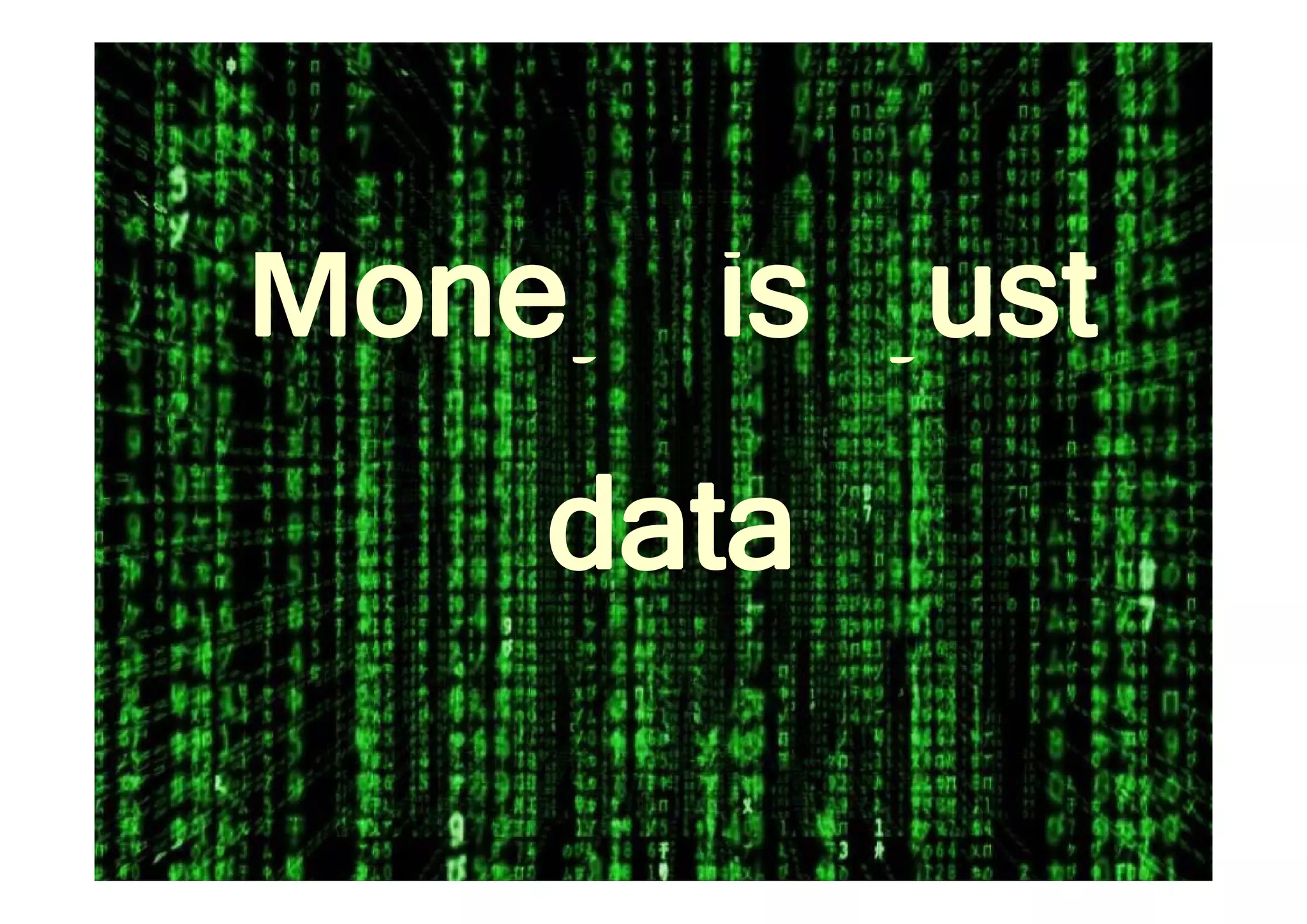 Mone is usty j
datadata
           
 