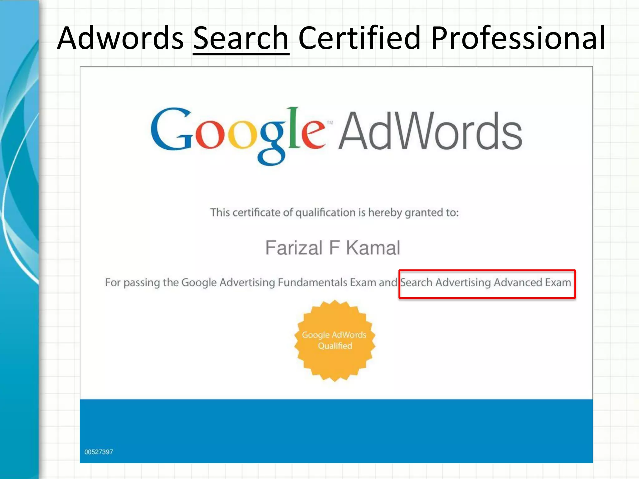 Adwords Search Certified Professional
 