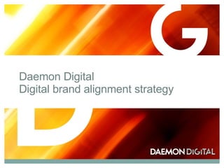 Daemon Digital  Digital brand alignment strategy 