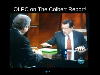 OLPC on The Colbert Report!
 