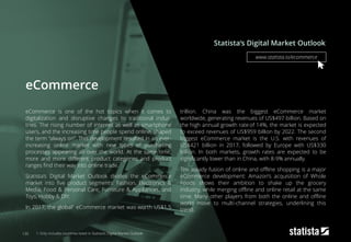 eCommerce
eCommerce is one of the hot topics when it comes to
digitalization and disruptive changes to traditional indus-
...