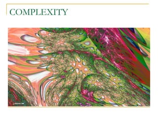 COMPLEXITY 