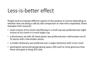 Less-is-better effect
 