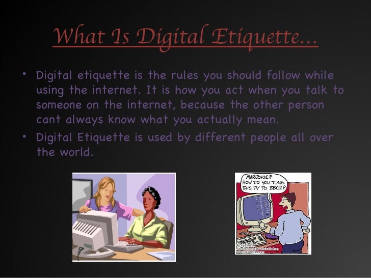 Digital Etiquette