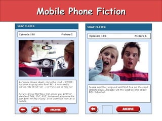Mobile Phone Fiction 