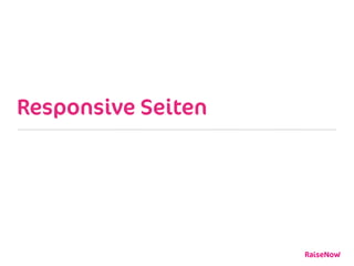 Responsive Seiten
 