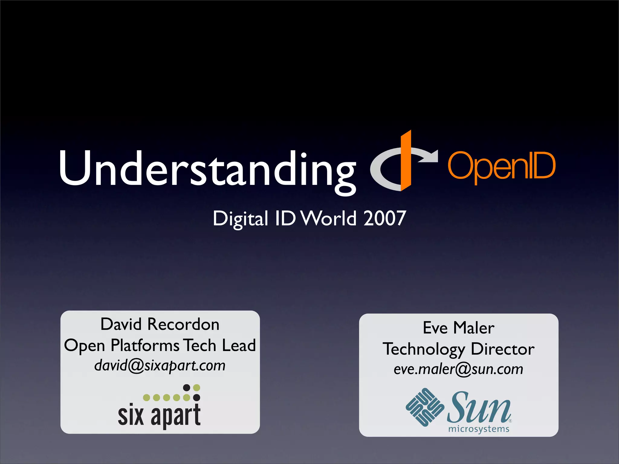 Digital ID World 2007 - Understanding Openid