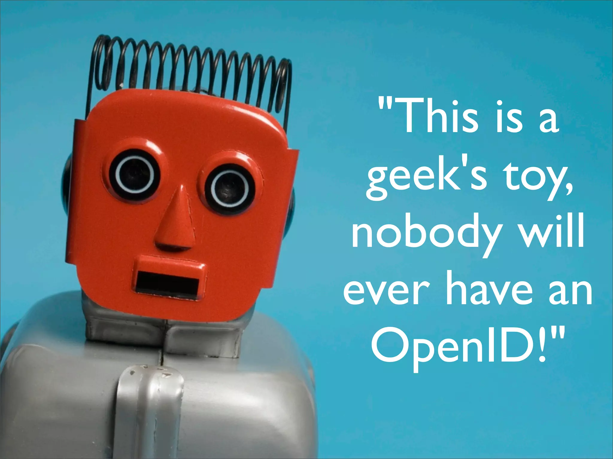 Digital ID World 2007 - Understanding Openid