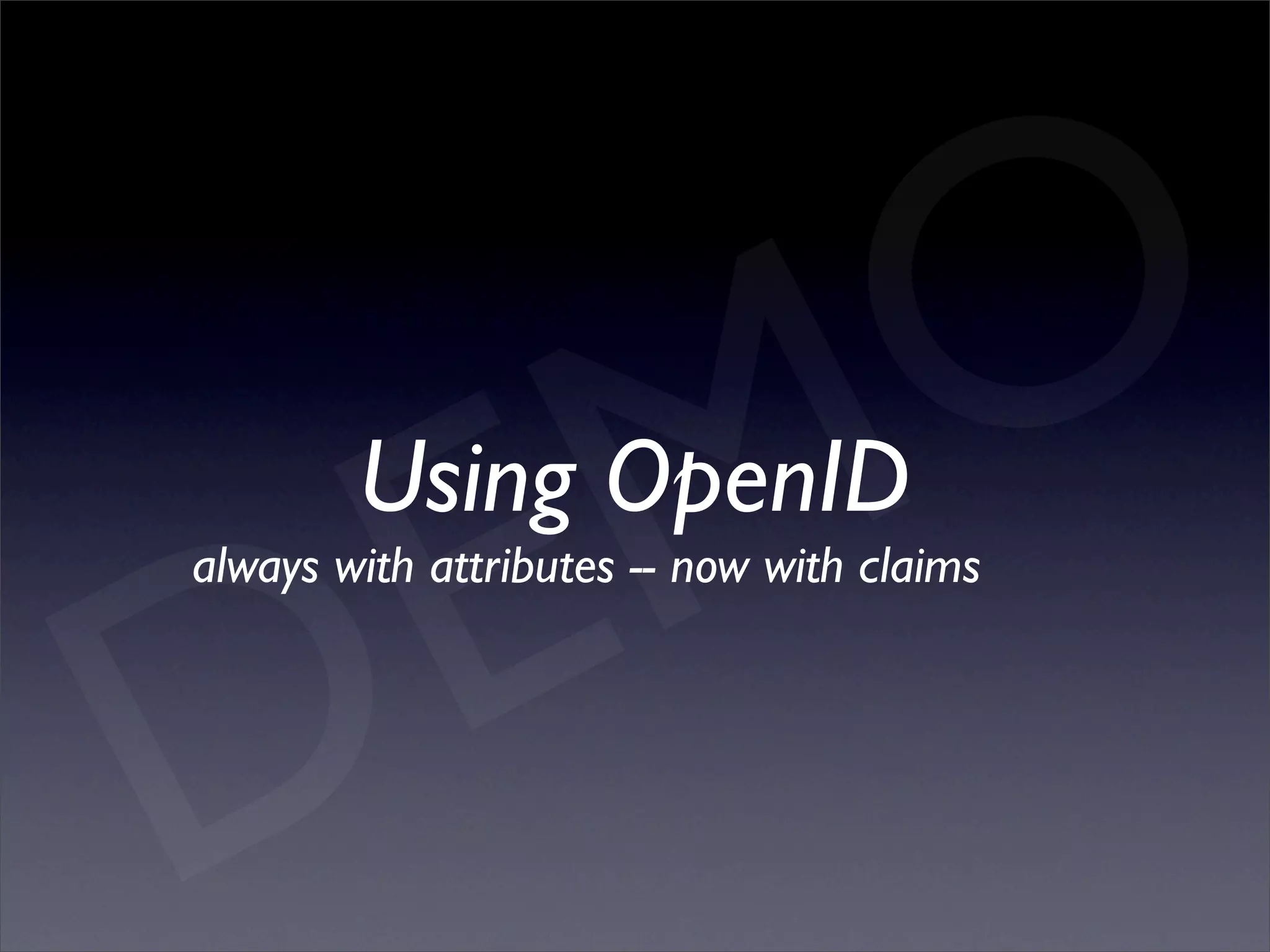 Digital ID World 2007 - Understanding Openid
