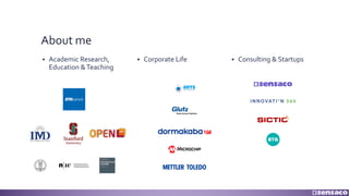 About me
§ Academic Research,
Education &Teaching
§ Corporate Life § Consulting & Startups
 