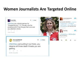Women Journalists Are Targeted Online
 