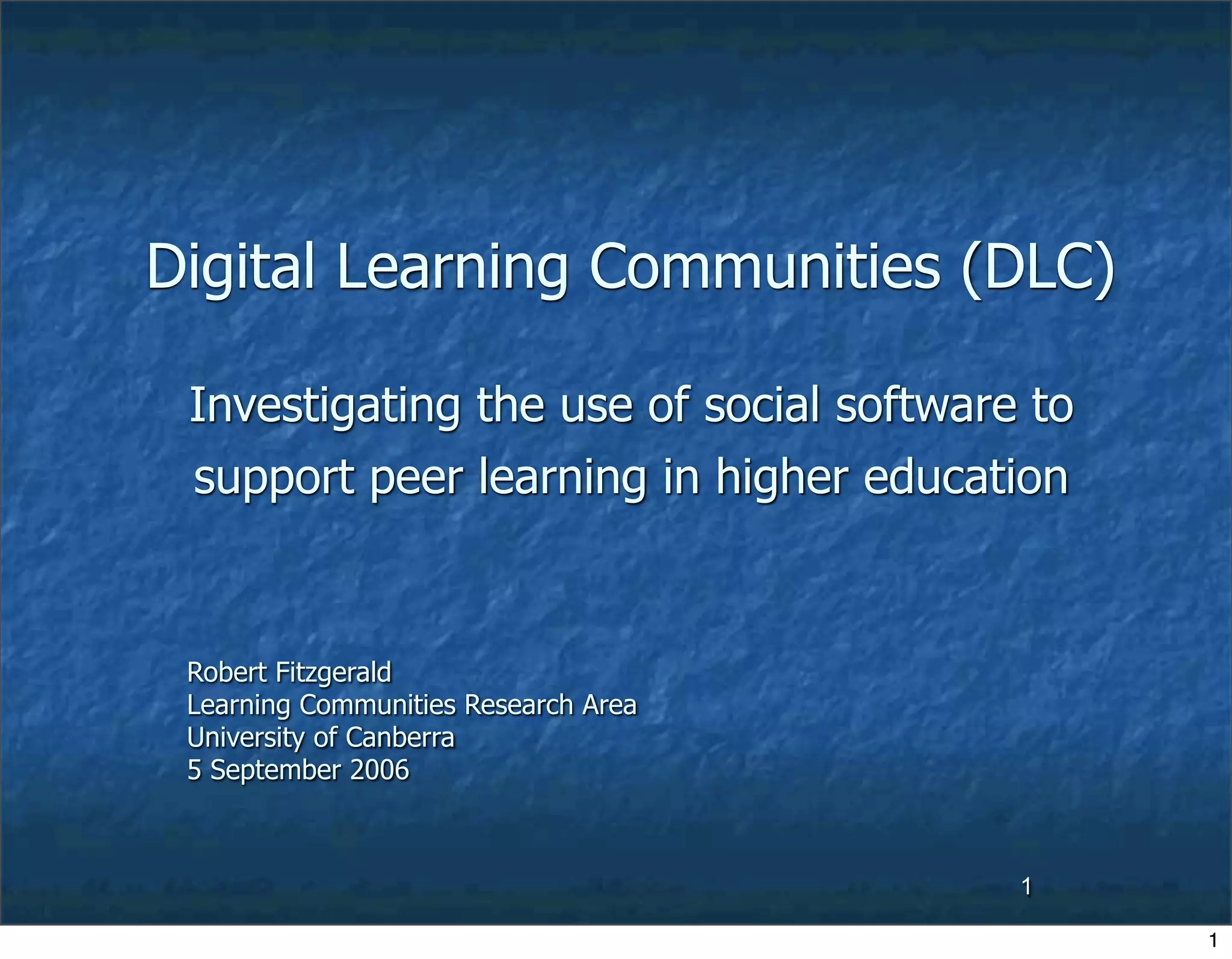 Digital Learning Communities-2006
