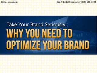 Digital-Links.com dan@digital-links.com | (805) 636-3194
 