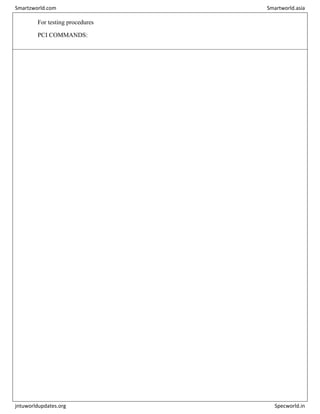 For testing procedures
PCI COMMANDS:
Smartzworld.com Smartworld.asia
jntuworldupdates.org Specworld.in
 