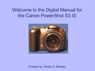 Digital Manual for Canon Powershot S3 1S | PPT