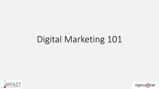 Digital Marketing 101
 